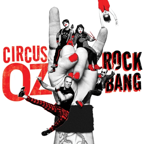 CIRCUS OZ  - Rock Bang [Hobart]