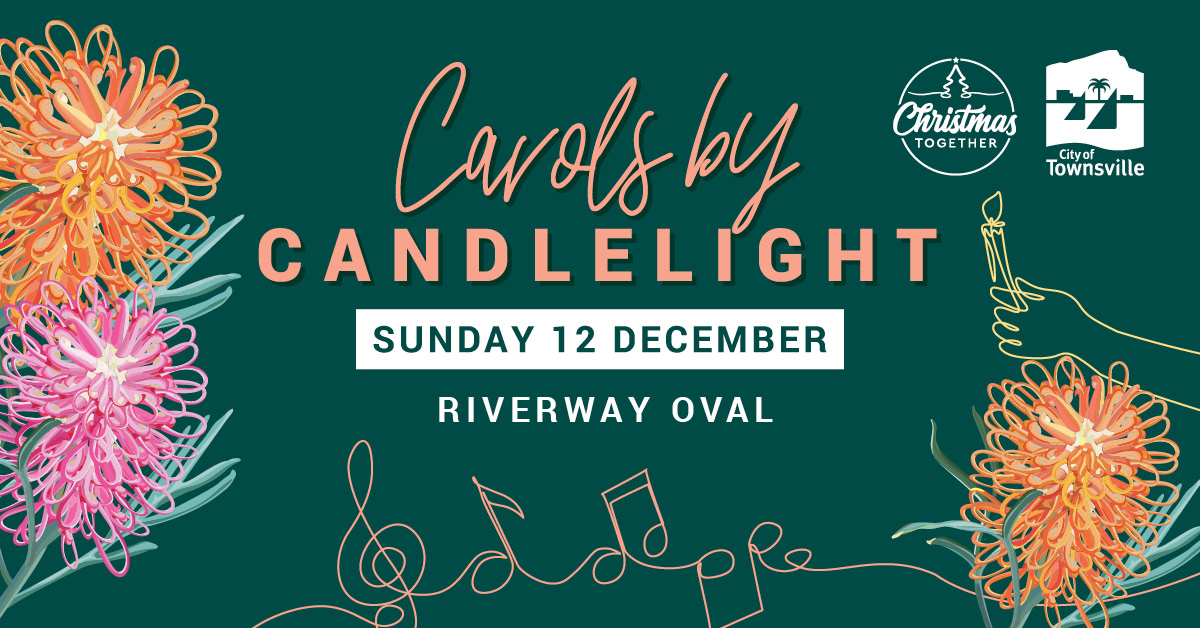 Townsville City Council Carols by Candlelight [Townsville QLD]